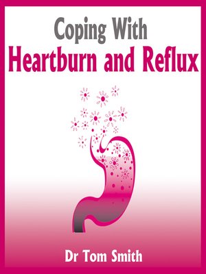 cover image of Coping with Heartburn and Reflux